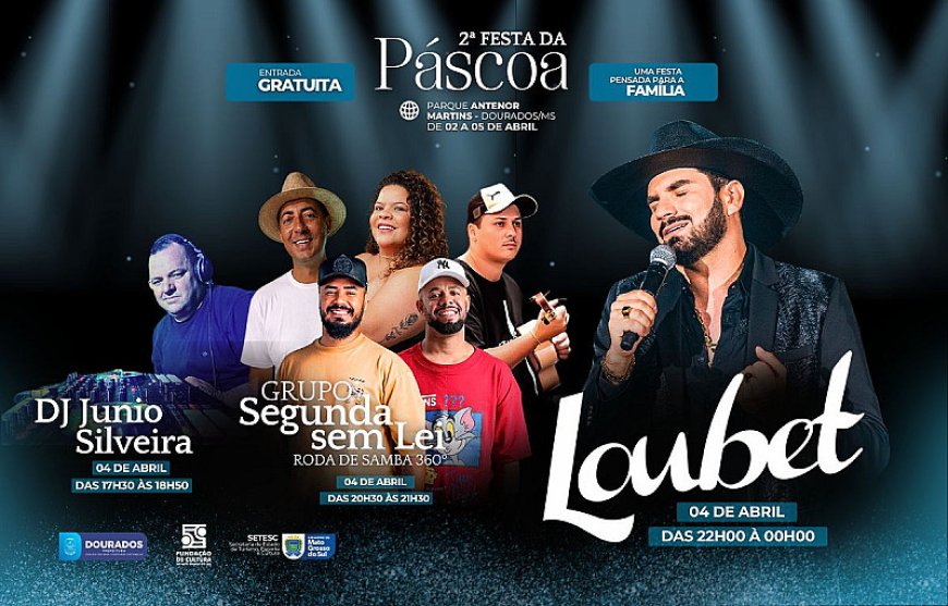 Loubet e Grupo Segunda Sem Lei Animam a Festa da Páscoa em Dourados