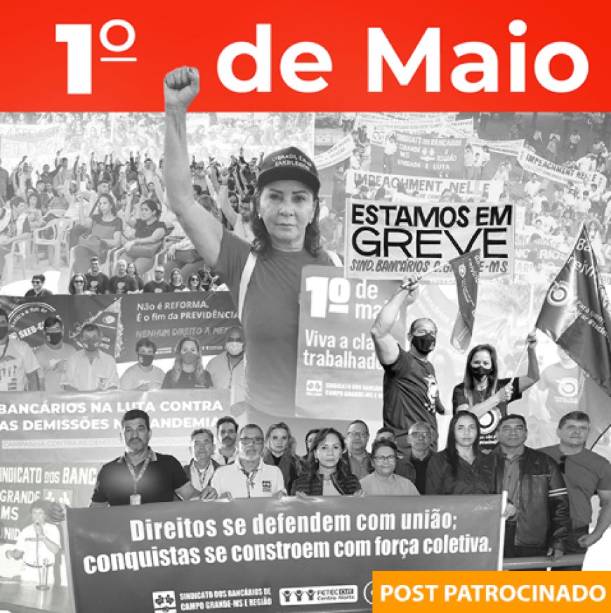 Bancários Celebram 61 Anos de Conquistas no Dia do Trabalhador