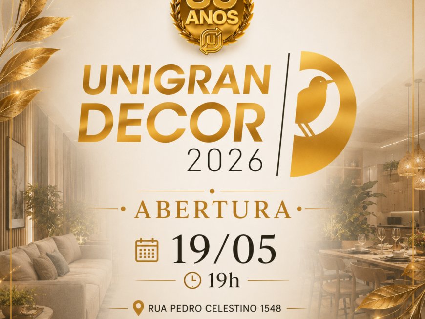 UNIGRAN Decor 2026: Celebração Histórica em Comemoração aos 50 Anos da Instituição
