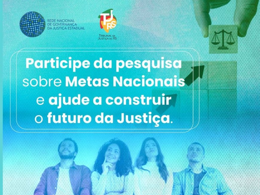 Justiça abre consulta e chama sociedade para definir metas de 2027