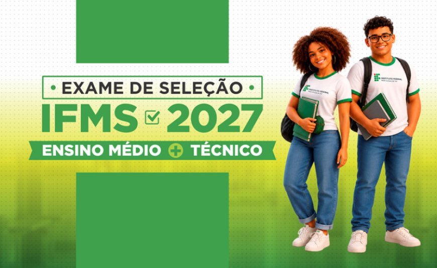 Instituto Federal de Mato Grosso do Sul Oferece Mais de 2 Mil Vagas em Cursos Técnicos Integrados